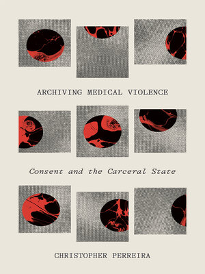 cover image of Archiving Medical Violence